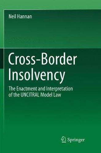 Cover image for Cross-Border Insolvency: The Enactment and Interpretation of the UNCITRAL Model Law