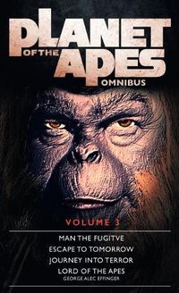 Cover image for Planet of the Apes Omnibus 3