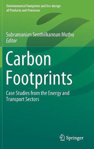 Cover image for Carbon Footprints: Case Studies from the Energy and Transport Sectors