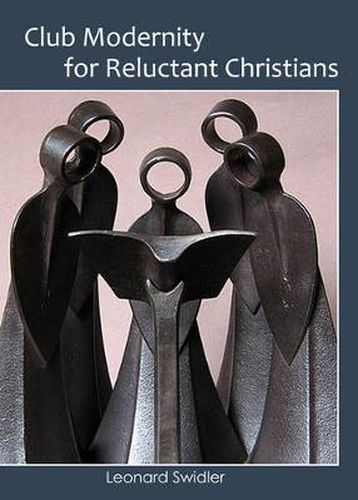 Cover image for Club Modernity for Reluctant Christians