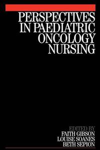 Cover image for Perspectives in Paediatric Oncology Nursing