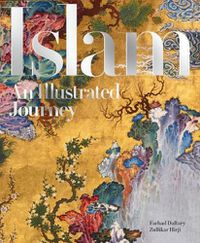 Cover image for Islam: An Illustrated Journey