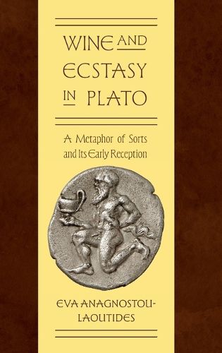 Cover image for Wine and Ecstasy in Plato
