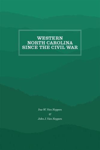 Western North Carolina Since the Civil War