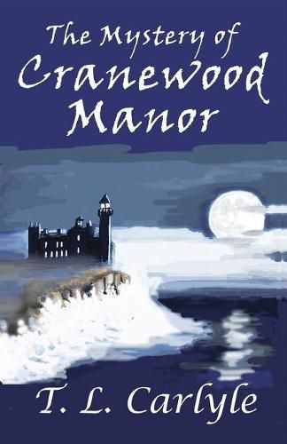 Cover image for The Mystery of Cranewood Manor