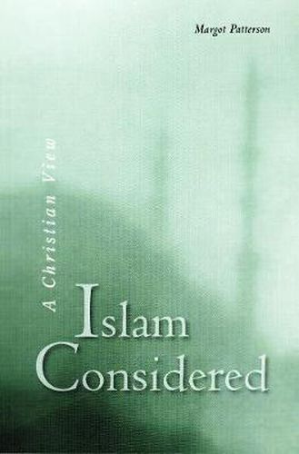 Cover image for Islam Considered: A Christian View