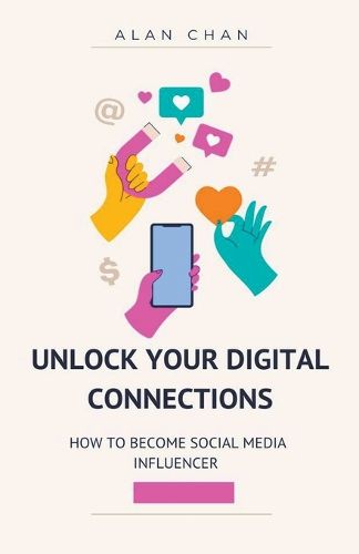 Cover image for Unlock Your Digital Connections