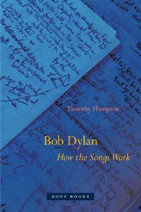 Cover image for Bob Dylan - How the Songs Work