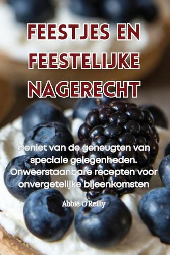 Cover image for Feestjes En Feestelijke Nagerecht