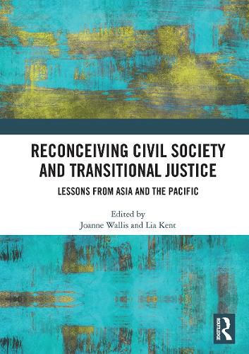 Reconceiving Civil Society and Transitional Justice