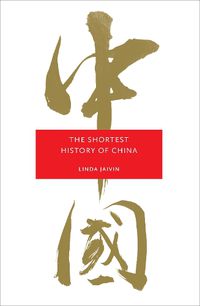 Cover image for The Shortest History of China