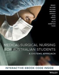 Cover image for Medical Surgical Nursing for Australian Students: A Systems Approach, 1st Edition