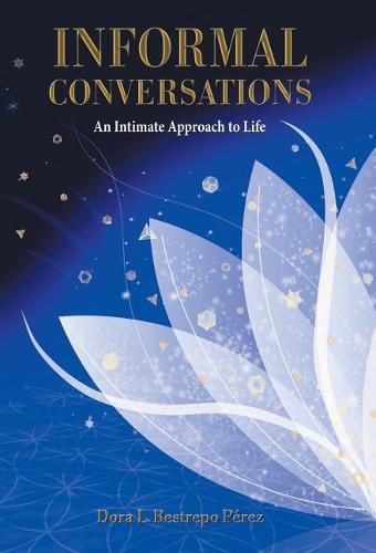 Cover image for Informal Conversations: An Intimate Approach to Life