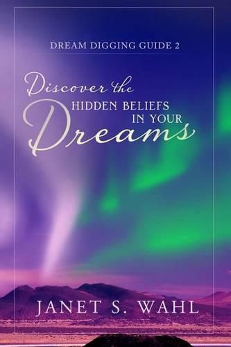 Cover image for Discover the Hidden Beliefs in Your Dreams