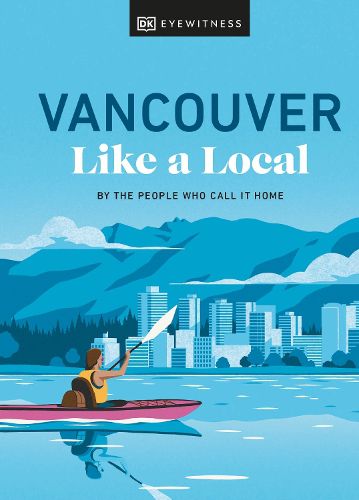 Cover image for Vancouver Like a Local