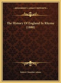 Cover image for The History of England in Rhyme (1880)