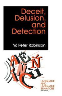 Cover image for Deceit, Delusion, and Detection