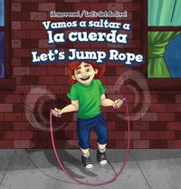 Cover image for Vamos a Saltar a la Cuerda / Let's Jump Rope