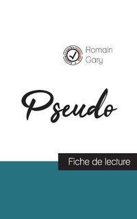 Cover image for Pseudo de Romain Gary (fiche de lecture et analyse complete de l'oeuvre)
