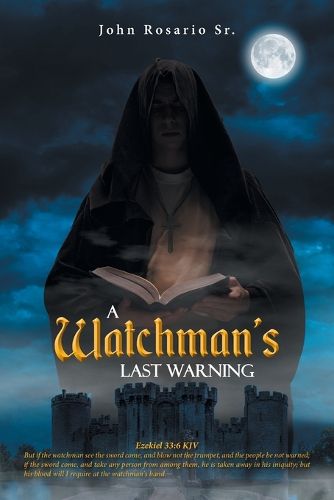 Cover image for A Watchman's Last Warning