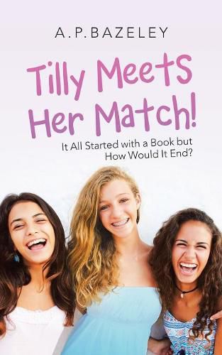 Cover image for Tilly Meets Her Match!: It All Started with a Book but How Would It End?