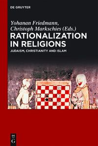 Cover image for Rationalization in Religions: Judaism, Christianity and Islam