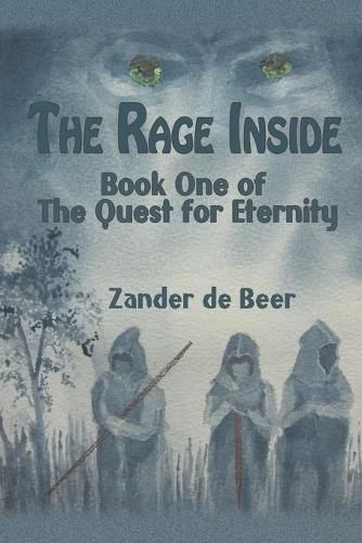 Cover image for The Rage Inside: Book One of The Quest for Eternity