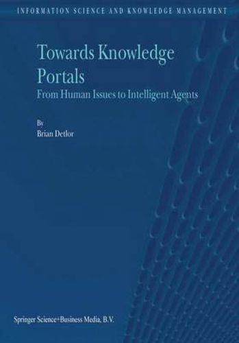 Towards Knowledge Portals: From Human Issues to Intelligent Agents