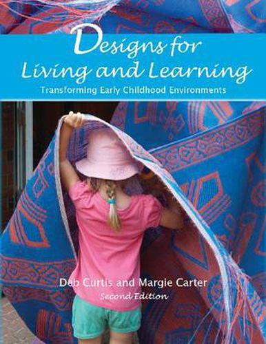 Cover image for Designs for Living and Learning: Transforming Early Childhood Environments