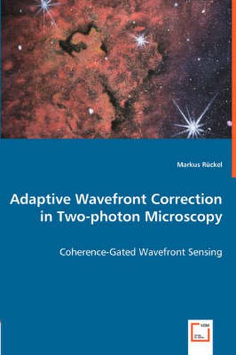 Cover image for Adaptive Wavefront Correction in Two-photon Microscopy - Coherence-Gated Wavefront Sensing