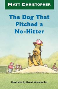 Cover image for The Dog That Pitched a No-Hitter