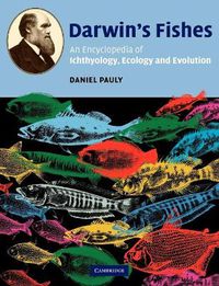 Cover image for Darwin's Fishes: An Encyclopedia of Ichthyology, Ecology, and Evolution