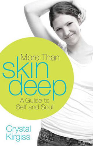 Cover image for More Than Skin Deep: A Guide to Self and Soul