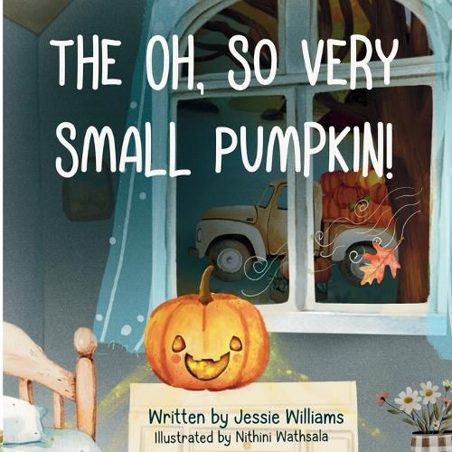 Cover image for The Oh, So Very Small Pumpkin!