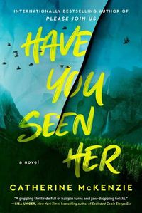 Cover image for Have You Seen Her