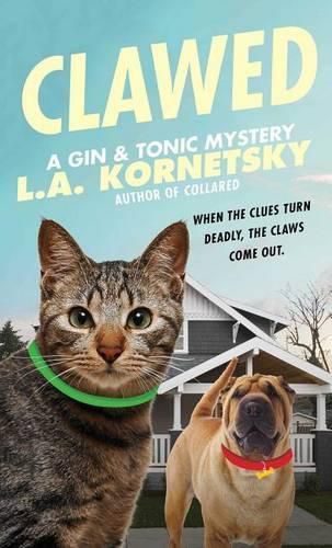 Cover image for Clawed, 4: A Gin & Tonic Mystery