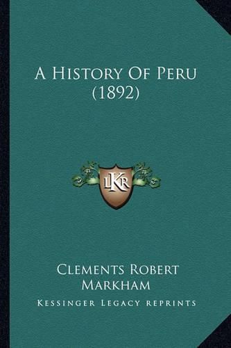 A History of Peru (1892)