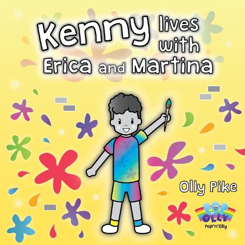 Kenny lives with Erica and Martina