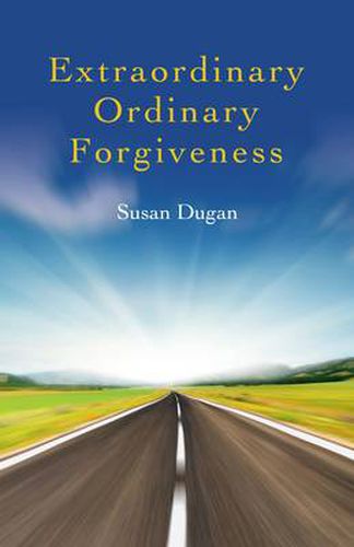 Cover image for Extraordinary Ordinary Forgiveness