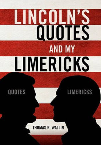 Cover image for Lincoln's Quotes and My Limericks