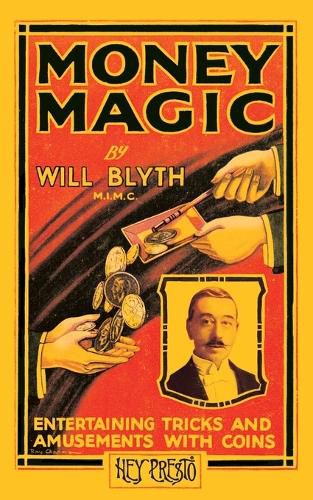 Cover image for Money Magic (Hey Presto Magic Book)