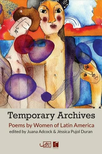 Temporary Archives: Poetry by Women of Latin America