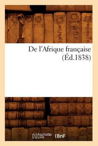 Cover image for de l'Afrique Francaise (Ed.1838)