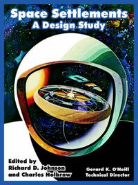 Cover image for Space Settlements: A Design Study