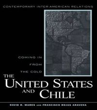 Cover image for United States and Chile: Coming in From the Cold