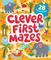 Cover image for Clever First Mazes