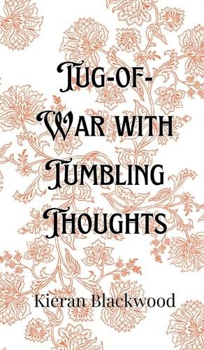 Cover image for Tug-of-War with Tumbling Thoughts