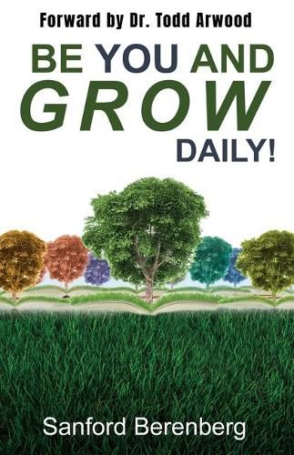 Cover image for Be YOU and grow daily!: Another guide for Everyday people