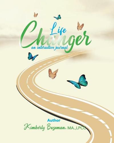 Cover image for Life Changer Interactive Journal