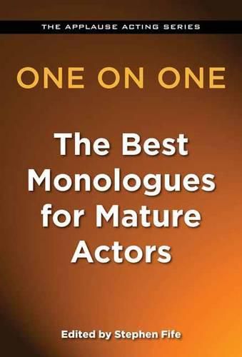 Cover image for One on One: The Best Monologues for Mature Actors